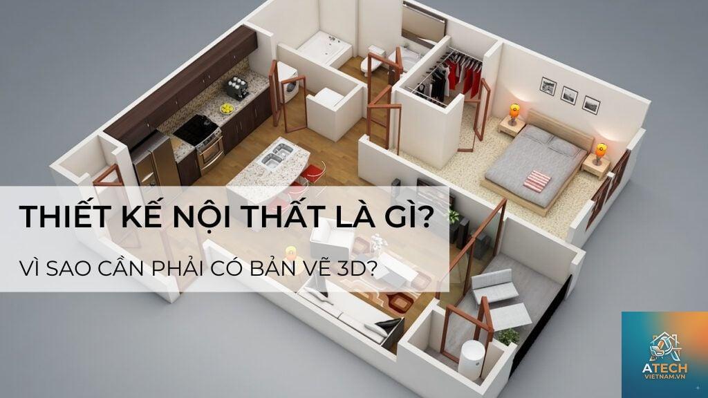 bản vẽ 3d nội thất là gì