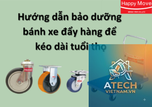 cách bảo dưỡng bánh xe công nghiệp