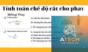 cách chọn chế độ cắt khi phay