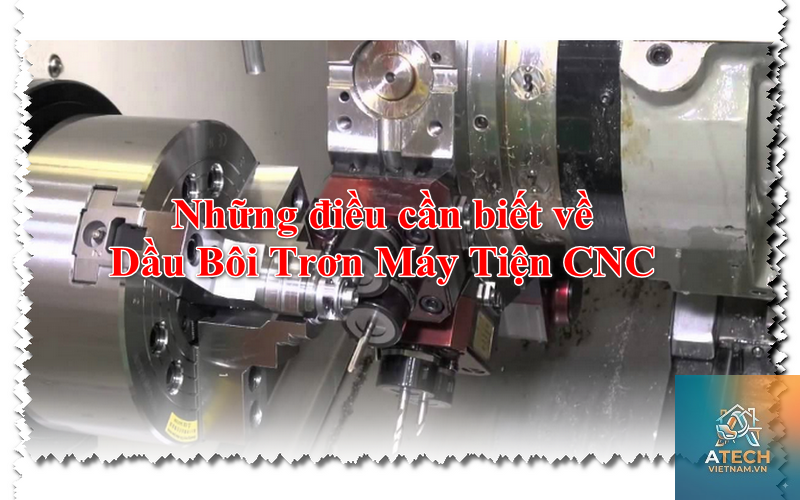 cách chọn dầu bôi trơn máy cnc - Hình 3