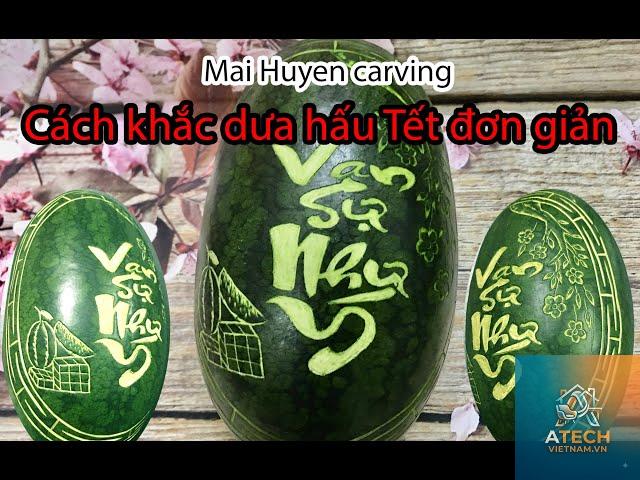cách khắc chữ trên dưa hấu - Hình 4