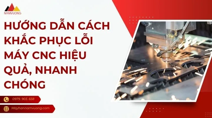 cách khắc phục lỗi máy cnc - Hình 2