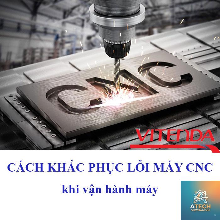 cách khắc phục lỗi máy cnc