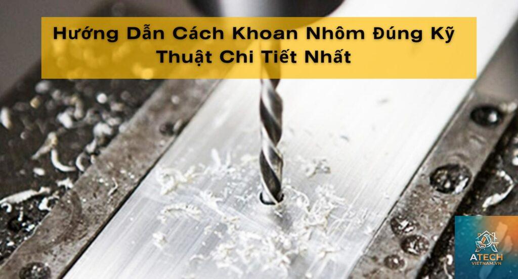 cách khoan lỗ trên thanh nhôm định hình