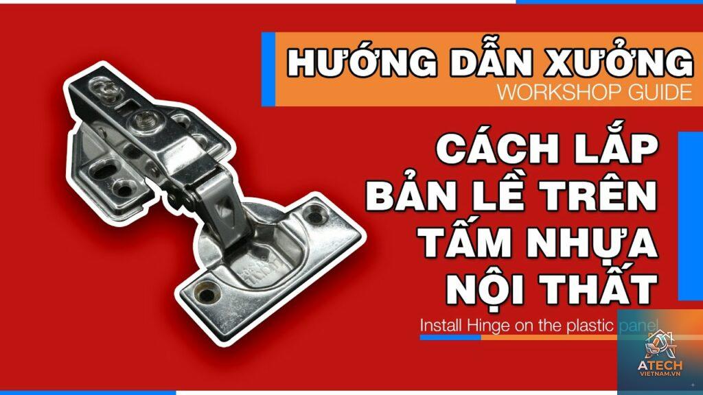 cách lắp bản lề nhựa