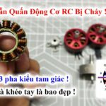 Cách quấn motor brushless chi tiết từ cơ bản đến nâng cao cho người tự làm cách quấn motor brushless