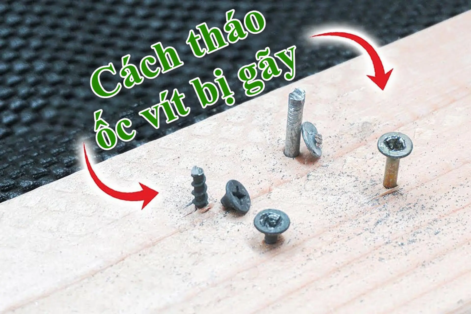 cách tháo ốc gãy không có dụng cụ - Hình 1