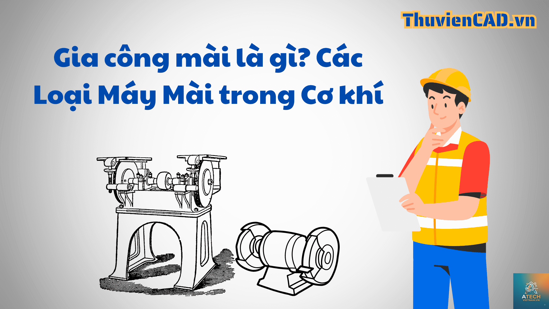 kiến thức cơ bản về gia công cơ khí - Hình 2
