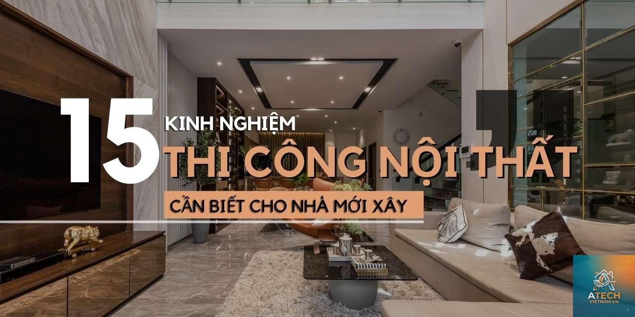 kinh nghiệm làm việc với đơn vị thi công nội thất - Hình 2