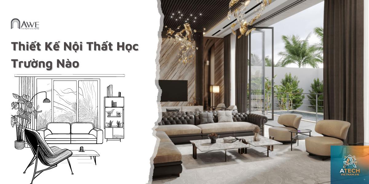 ngành thiết kế nội thất học trường nào - Hình 2