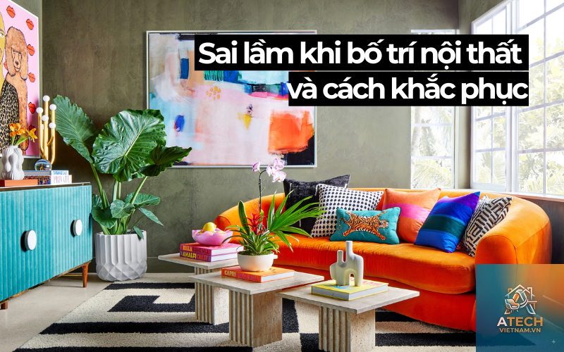 những sai lầm khi làm nội thất - Hình 3