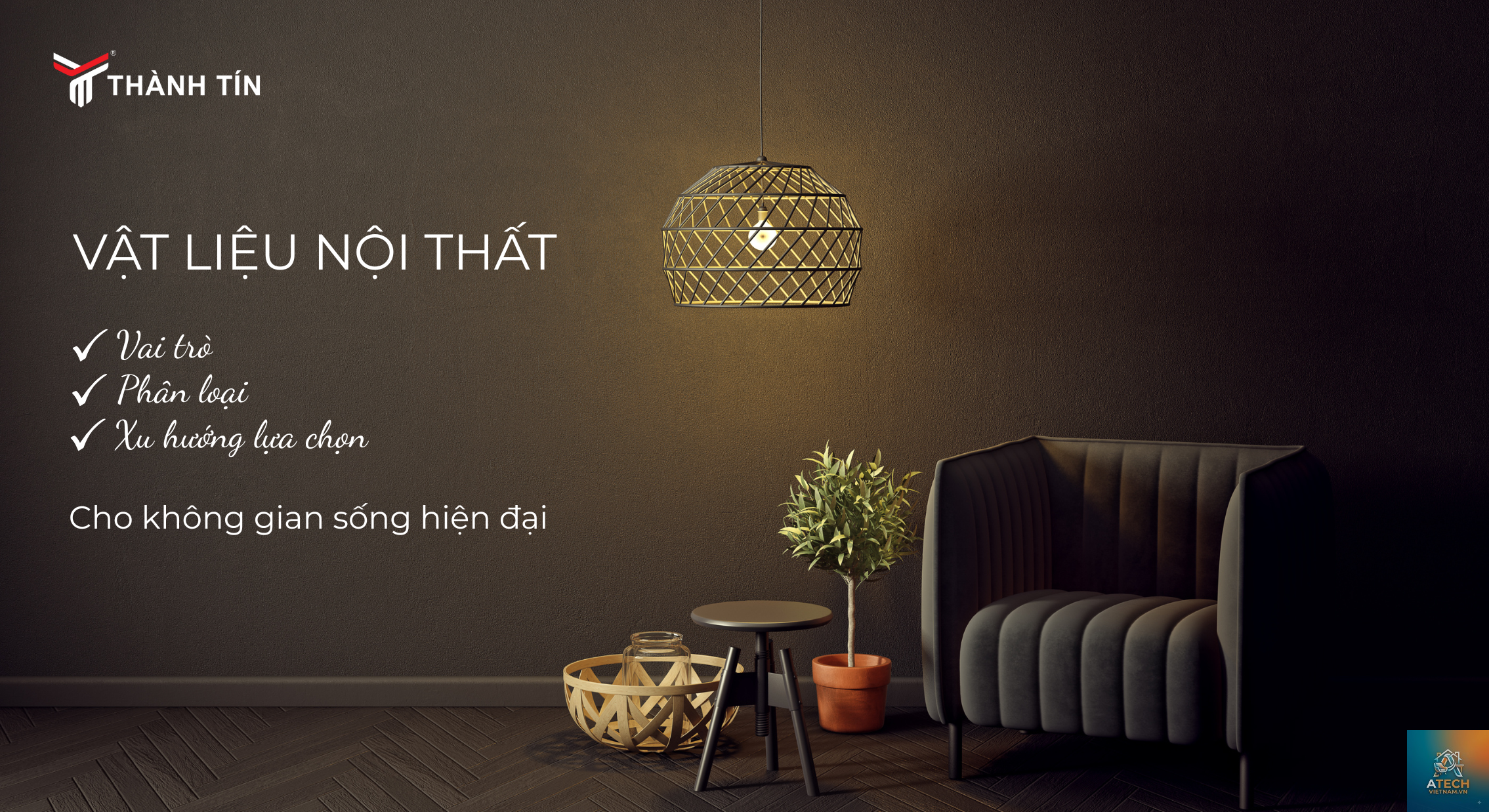 vai trò của vật liệu trong nội thất - Hình 1